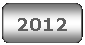 Rounded Rectangle: 2012