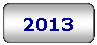 Rounded Rectangle: 2013