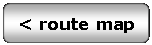 Rounded Rectangle: < route map